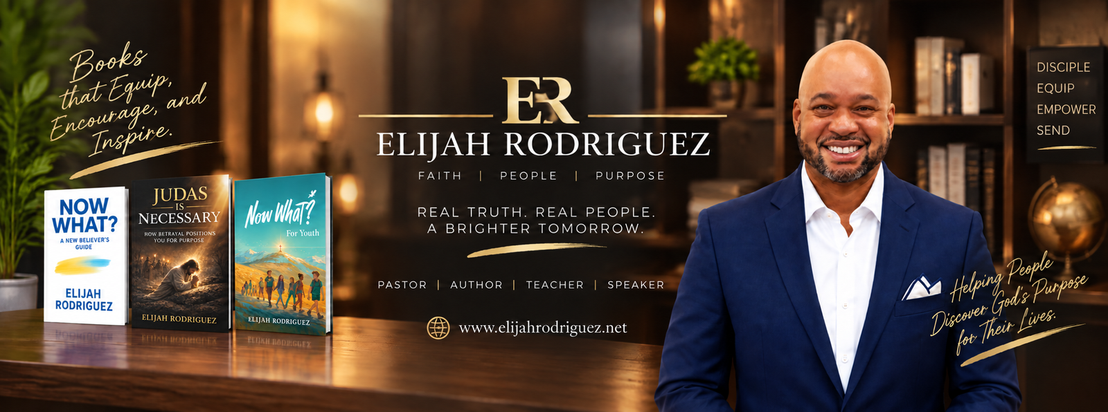 Elijah Rodriguez - Author, Pastor, Teacher, Mentor. Faith. Purpose. Impact. Equipping believers, building leaders, impacting generations.